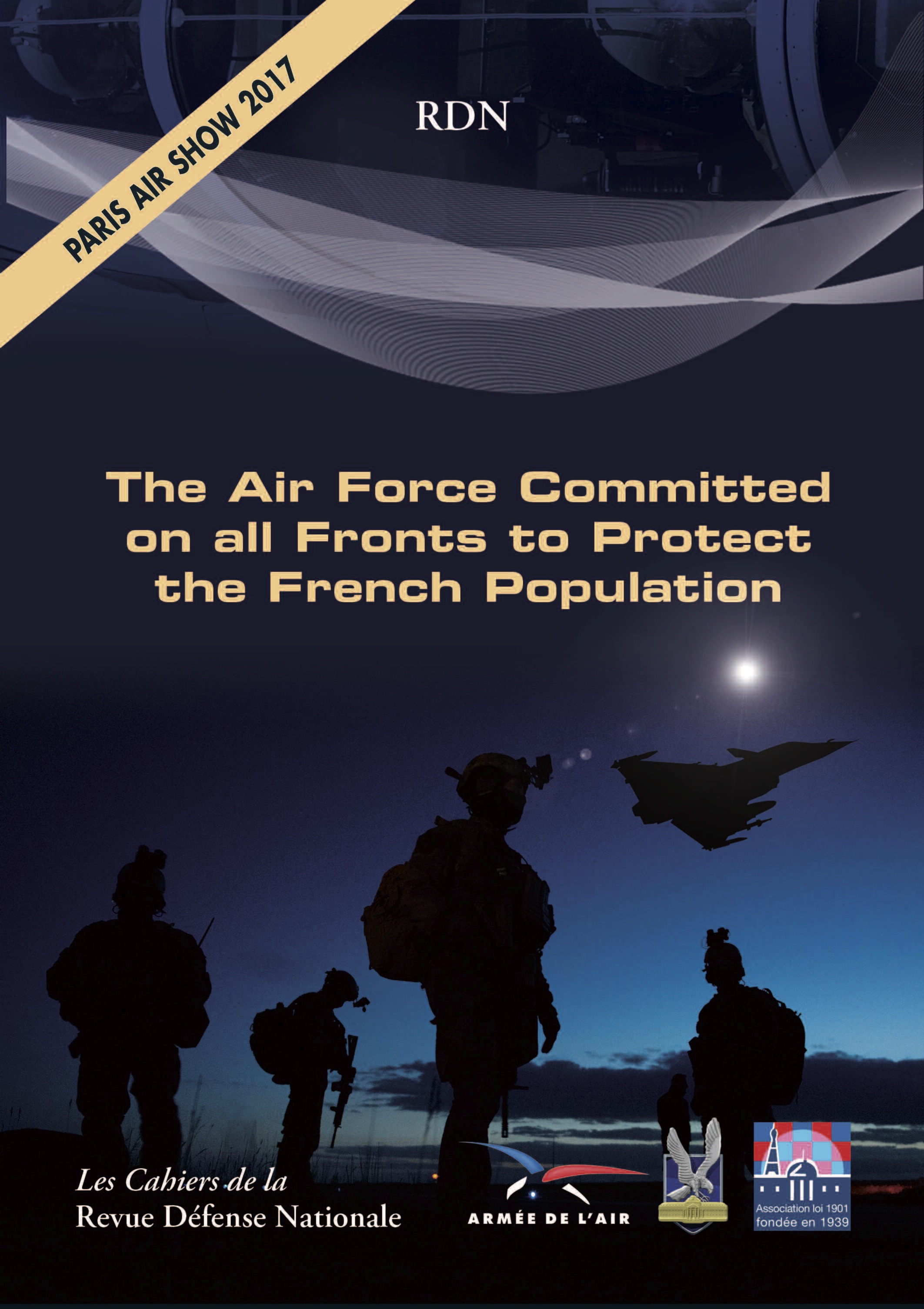 International Paris Air Show Le Bourget 2017 - The Air Force Committed on all Fronts to Protect the French Population